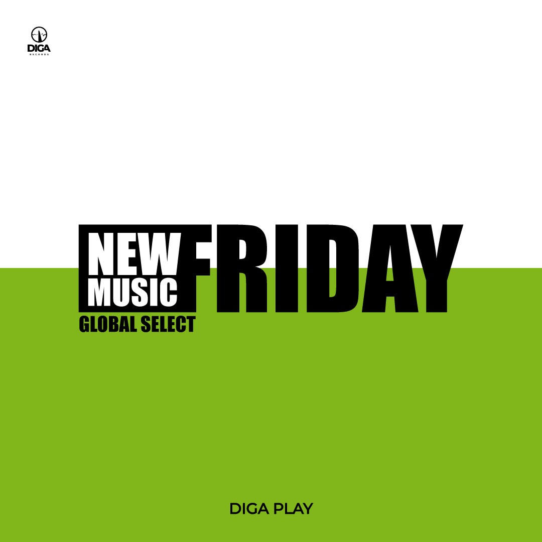 New Music Friday - Global Select di DIGA Play